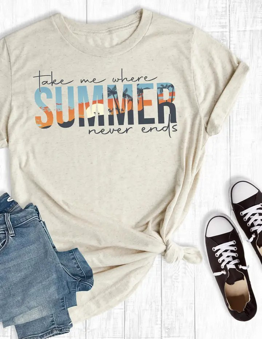 Graphic Tee - Take Me Where Summer Never Ends