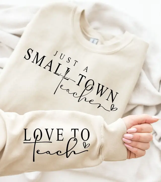 Sweatshirt - Small Town Teacher - Sand